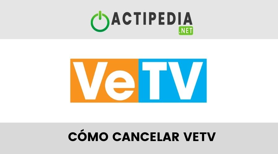 Cancelar VeTv